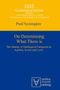 On Determining What There Is - Preview