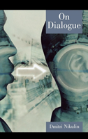 On Dialogue - Preview