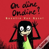 On Dine, Ondine ?