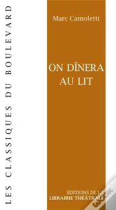 On Dinera Au Lit