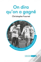 On Dira Qu'On A Gagné