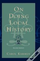 On Doing Local History