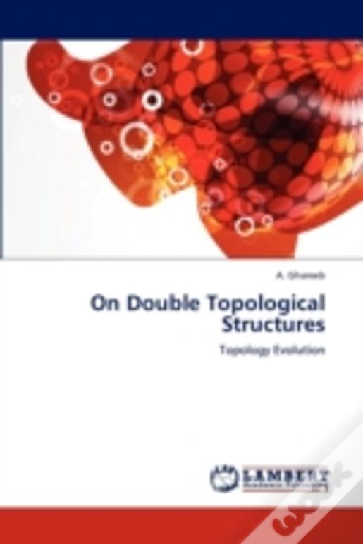 On Double Topological Structures