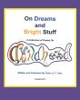 On Dreams And Bright Stuff - Preview