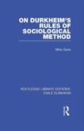 On Durkheim'S Rules Of Sociological Method