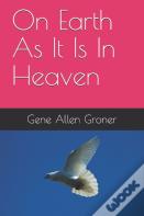 On Earth As It Is In Heaven