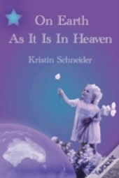 On Earth As It Is In Heaven