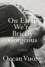 On Earth We'Re Briefly Gorgeous - Preview