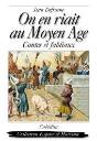 On En Riait Au Moyen Age - Preview