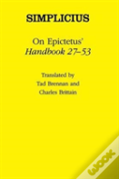 On Epictetus' "Handbook 27-53"