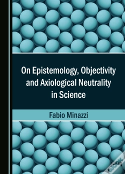 Capa do artigo On Epistemology, Objectivity And Axiological Neutrality In Science