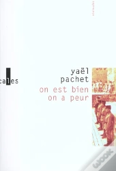 On Est Bien, On A Peur