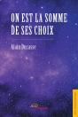 On Est La Somme De Ses Choix - Preview