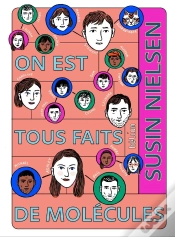Capa do artigo On Est Tous Faits De Molécules