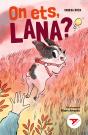 On Ets, Lana? - Preview