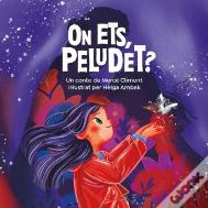 On Ets, Peludet?