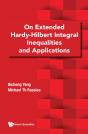 On Extended Hardy-Hilbert Integral Inequalities And Applications - Preview