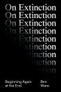 On Extinction - Preview