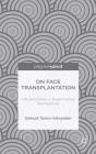 On Face Transplantation - Preview