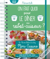 Capa do artigo On Fait Quoi Pour Le Diner Au Robot-Cuiseur Memoniak 2019-2020