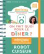 On Fait Quoi Pour Le Diner Au Robot-Cuiseur ? Memoniak 2022-2023 - Preview