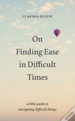 Capa do artigo On Finding Ease In Difficult Times