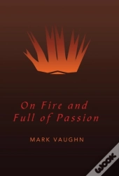 On Fire And Full Of Passion