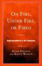 On Fire, Under Fire, Or Fired - Preview