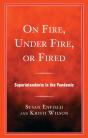 On Fire, Under Fire, Or Fired - Preview