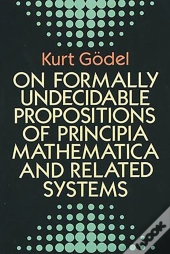 On Formally Undecidable Propositions Of 