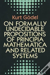 Capa do artigo On Formally Undecidable Propositions Of "Principia Mathematica" And Related Systems