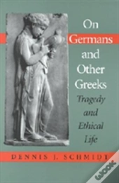 On Germans And Other Greeks