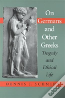 On Germans And Other Greeks