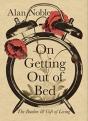 On Getting Out Of Bed - Preview