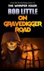 On Gravedigger Road - Preview