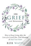 On Grief And Bereavement