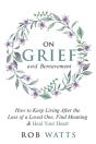 On Grief And Bereavement - Preview