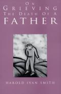 On Grieving The Death Of A Father