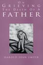 On Grieving The Death Of A Father - Preview