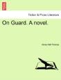 On Guard. A Novel. - Preview