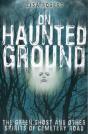 On Haunted Ground - Preview