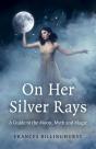 On Her Silver Rays - Preview