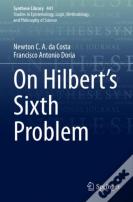 On Hilbert'S Sixth Problem