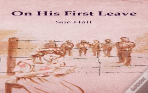 On His First Leave