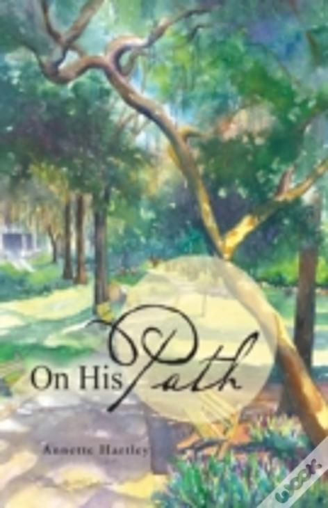 On His Path