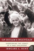 On Hitler'S Mountain