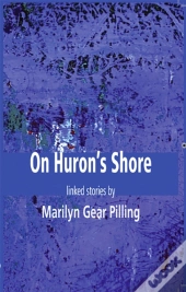 On Huron'S Shore