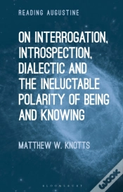 Capa do artigo On Interrogation, Introspection, Dialectic And The Ineluctable Polarity Of Being And Knowing