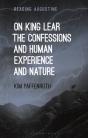 On King Lear, The Confessions, And Human Experience And Nature - Preview
