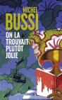 On La Trouvait Plutôt Jolie - Preview